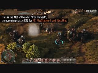 iron harvest - alpha 2 gameplay